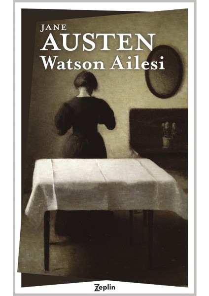 Watson Ailesi - Jane Austen