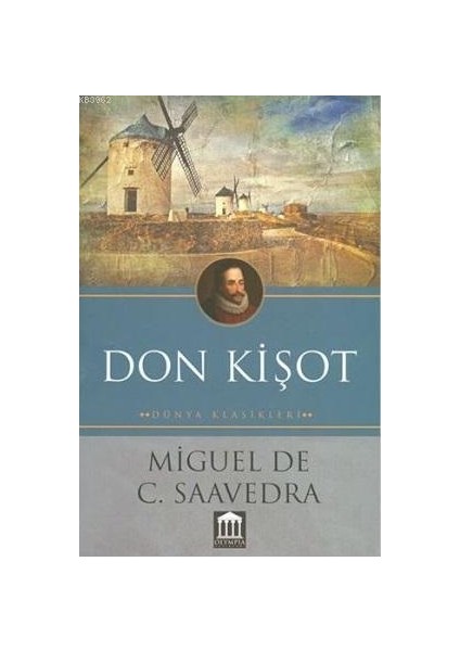 Don Kişot - Miguel De Cervantes Saavedra