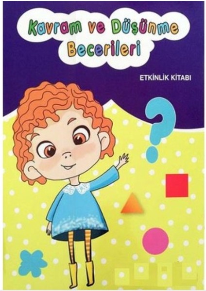 Kavram ve Düşünce Becerileri Etkinlik Kitabı - 3-6 Yaş