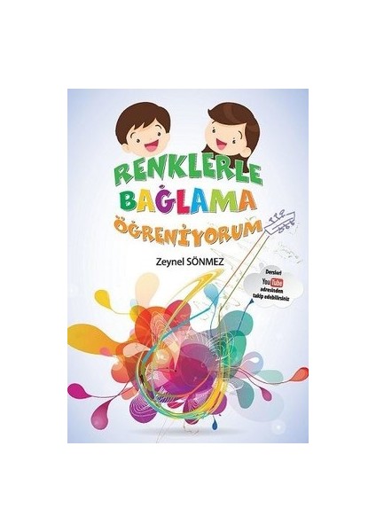 Renklerle Bağlama Öğreniyorum - Zeynel Sönmez