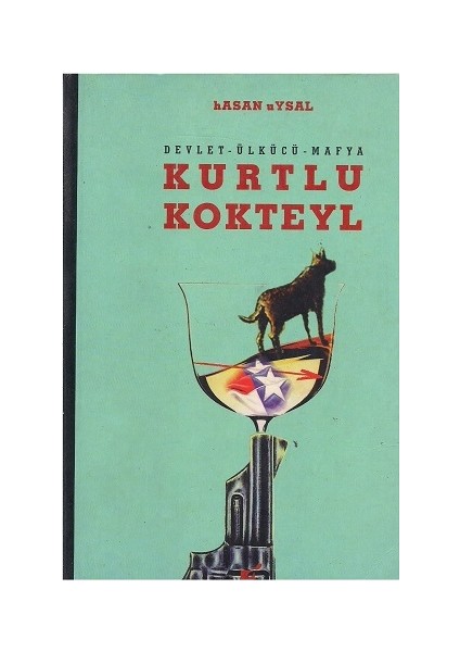Kurtlu Kokteyl - Hasan Uysal