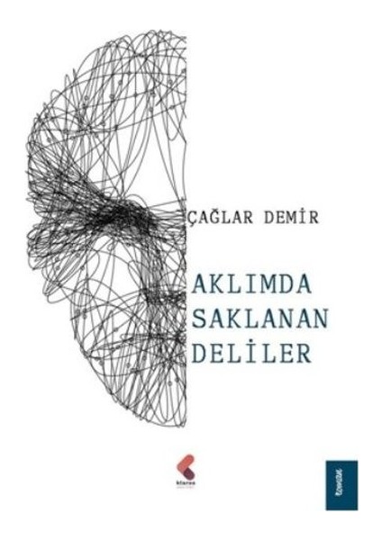 Aklımda Saklanan Deliler - Çağlar Demir