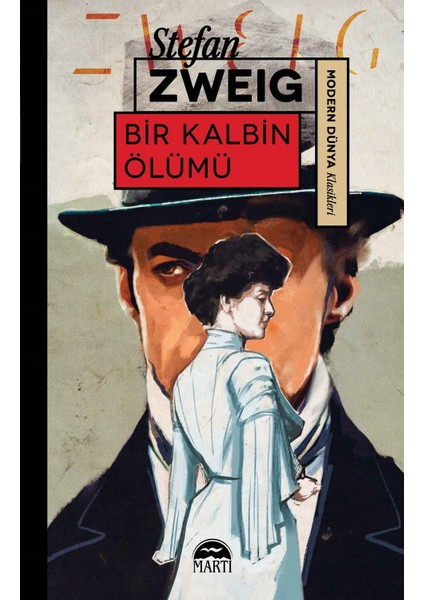 Bı̇R Kalbı̇n Ölümü - Stefan Zweig
