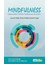 Mindfulness - Susan M. Pollak 1