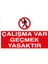 Çalışma Var Geçmek Yasaktır Pvc - Leksan 1