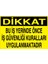Dikkat - Bu Iş Yerinde Önce Iş Güvenliği Kuralları Uygulanmaktadır Dekota 1