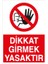 Dikkat Girmek Yasaktır Dekota 1