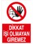 Dikkat Işi Olmayan Giremez Alüminyum 1