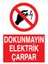 Dokunmayın Elektrik Çarpar Pvc - Leksan 1
