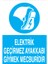 Elektrik Geçirmez Ayakkabı Giymek Mecburidir Sticker - Folyo 1