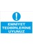 Emniyet Tedbirlerine Uyunuz Sticker - Folyo 1