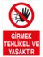 Girmek Tehlikeli ve Yasaktır Pvc - Leksan 1