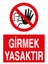 Girmek Yasaktır Pvc - Leksan 1