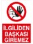 Ilgiliden Başkası Giremez Sticker - Folyo 1