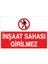 Inşaat Sahası Girilmez Sticker - Folyo 1