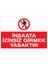Inşaata Izinsiz Girmek Yasaktır Dekota 1