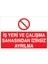 Iş Yeri ve Çalışma Sahasından Izinsiz Ayrılma Sticker - Folyo 1