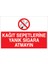 Kağıt Sepetlerine Yanık Sigara Atmayın Sticker - Folyo 1