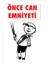 Önce Can Emniyeti Sticker - Folyo 1