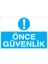 Önce Güvenlik Sticker - Folyo 1