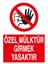 Özel Mülktür Girmek Yasaktır Alüminyum 1
