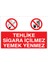 Tehlike Sigara Içilmez Yemek Yenmez Sticker - Folyo 1