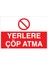 Yerlere Çöp Atma Sticker - Folyo 1