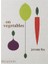 On Vegetables: Modern Recipes for the Home Kitchen - Jeremy Fox 1
