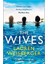 The Wives - Lauren Weisberger 1