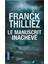 Le Manuscrit İnacheve - Franck Thilliez 1