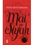 Mai ve Siyah - Halid Ziya Uşaklıgil 1