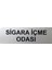 Se -Dizayn Sigara İçme Odası Tabelası Kapı Yönlendirme Levhası 15 cm X 5 cm 1