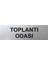 Se -Dizayn Toplantı Odası Tabelası Kapı Yönlendirme Levhası 15 CM X 5 CM 1
