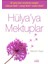 Hülya'ya Mektuplar 1