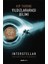 Yıldızlararası Bilimi - Kip Thorne 1