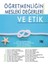 Öğretmenliğin Mesleki Değerleri ve Etik 1