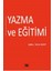 Yazma ve Eğitimi 1