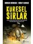 Küresel Sırlar 1