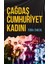 Çağdaş Cumhuriyet Kadını 1