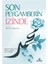 Son Peygamberin İzinde 1