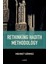 Rethinking Hadith Methodology 1