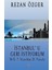 İstanbul’u Geri İstiyorum 1