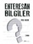 Enteresan Bilgiler 1