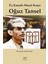 Üç Kanatlı Masal Kuşu: Oğuz Tansel 1