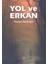 Yol ve Erkan 1