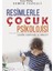 Resimlerle Çocuk Psikolojisi 1