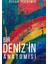 Bir Deniz'in Anatomisi 1