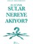 21. Yüzyıl Sular Nereye Akıyor? 1