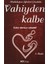 Vahiyden Kalbe 1