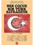 Her Çocuk Bir Türk Bayrağıdır 1